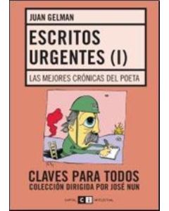 ESCRITOS URGENTES (I)- LAS MEJORES CRITICAS DEL POETA