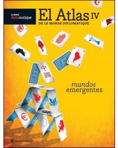 ATLAS IV DE LE MONDE DIPLOMATIQUE- MUNDOS EMERGENTES, EL