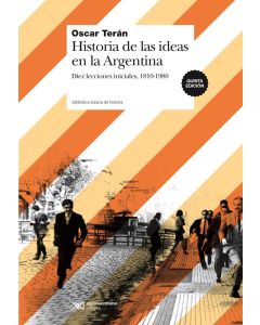 HISTORIA DE LAS IDEAS EN LA ARGENTINA