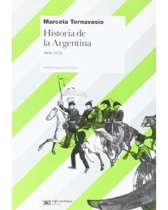 HISTORIA DE LA ARGENTINA 1806-1852