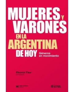 MUJERES Y VARONES EN LA ARGENTINA DE HOY