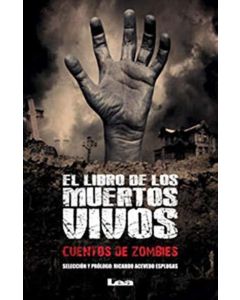 LIBRO DE LOS MUERTOS VIVOS, EL- CUENTOS DE ZOMBIES