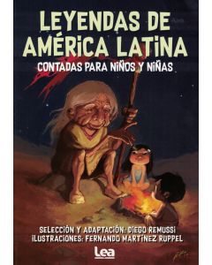 LEYENDAS DE AMERICA LATINA CONTADAS PARA NIÑOS Y NIÑAS