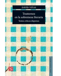 TRASTORNOS EN LA SOBREMESA LITERARIA