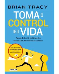 TOMA EL CONTROL DE TU VIDA