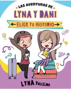 AVENTURAS DE LYNA Y DANI - ELIGE TU HISTORIA, LAS