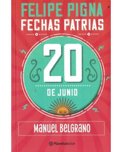 FECHAS PATRIAS 20 DE JUNIO