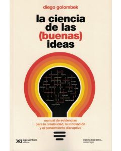 CIENCIA DE LAS BUENAS IDEAS, LA