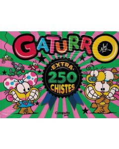 GATURRO EXTRA 250 CHISTES