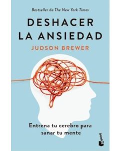 DESHACER LA ANSIEDAD