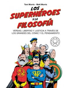 SUPERHEROES Y LA FILOSOFIA, LOS