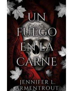 UN FUEGO EN LA CARNE